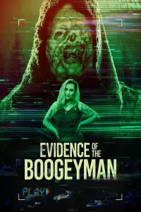 Poster to the movie "Evidence of the Boogeyman" #690584