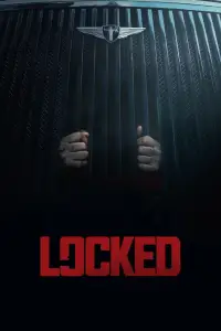 Poster to the movie "Locked" #586796