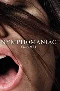 Poster to the movie "Nymphomaniac: Vol. I" #696914