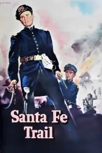 Poster to the movie "Santa Fe Trail" #952065