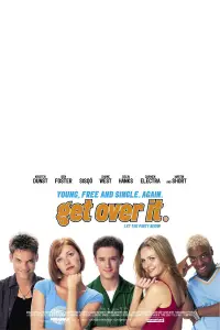 Poster to the movie "Get Over It" #986296