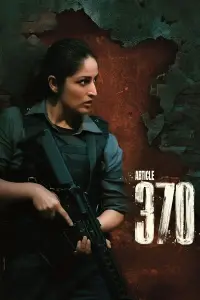 Poster to the movie "Article 370" #740148