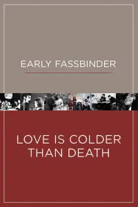 Poster to the movie "Love Is Colder Than Death" #1126406