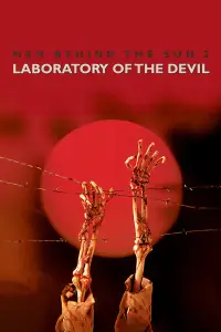 Poster to the movie "Man Behind the Sun 2: Laboratory of the Devil" #971575