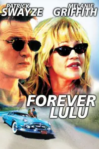 Poster to the movie "Forever Lulu" #679714