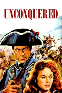 Poster to the movie "Unconquered" #630110