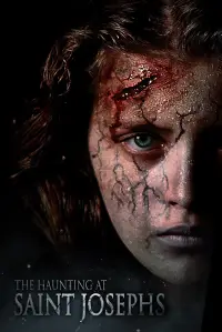 Poster to the movie "The Haunting at Saint Joseph