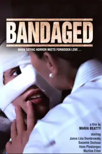 Poster to the movie "Bandaged" #975167