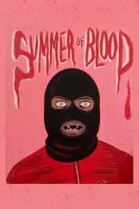 Poster to the movie "Summer of Blood" #857848