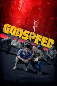 Poster to the movie "Godspeed" #981775