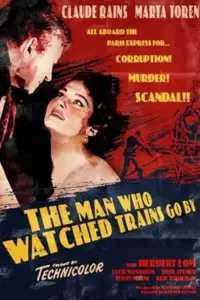 Poster to the movie "The Man Who Watched Trains Go By" #1156917