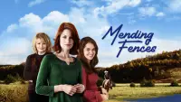 Backdrop to the movie "Mending Fences" #1162115