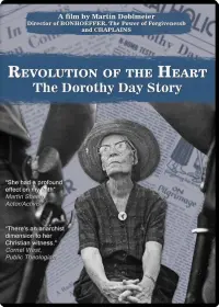 Poster to the movie "Revolution of the Heart: The Dorothy Day Story" #841923