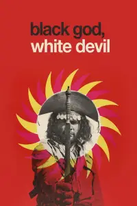 Poster to the movie "Black God, White Devil" #929952