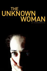Poster to the movie "The Unknown Woman" #1093775