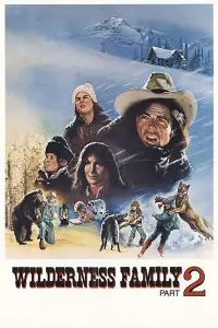 Poster to the movie "Adventures of the Wilderness Family 2" #1103789