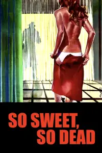 Poster to the movie "So Sweet, So Dead" #1124434