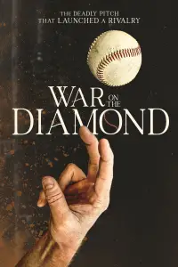 Poster to the movie "War on the Diamond" #1205283