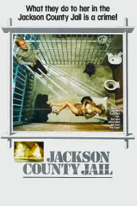 Poster to the movie "Jackson County Jail" #978019
