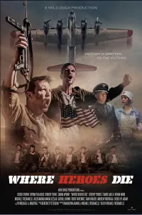 Poster to the movie "Where Heroes Die" #804962