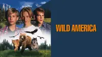 Backdrop to the movie "Wild America" #1116911