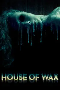 Poster to the movie "House of Wax" #708079