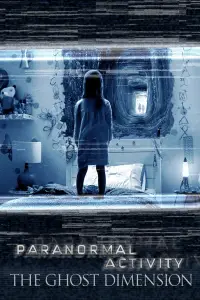 Poster to the movie "Paranormal Activity: The Ghost Dimension" #928978