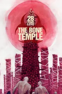 Poster to the movie "28 Years Later: The Bone Temple" #509352