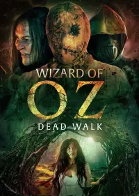 Poster to the movie "Wizard of Oz: Dead Walk" #1145865