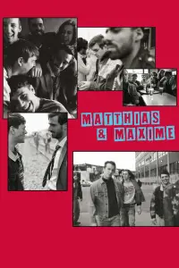 Poster to the movie "Matthias & Maxime" #956332
