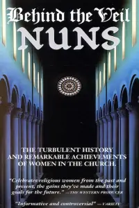 Poster to the movie "Behind the Veil: Nuns" #1213110