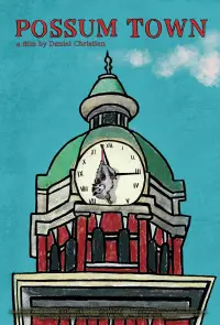 Poster to the movie "Possum Town" #944469