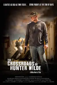 Poster to the movie "The Crossroads of Hunter Wilde" #1203839