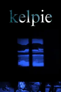 Poster to the movie "Kelpie" #709312