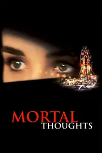 Poster to the movie "Mortal Thoughts" #1159697