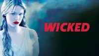 Backdrop to the movie "Wicked" #661439