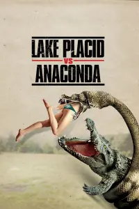 Poster to the movie "Lake Placid vs. Anaconda" #551596