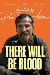 Poster to the movie "There Will Be Blood" #630780