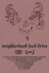 Poster to the movie "Neighborhood Food Drive" #1203026