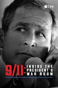 Poster to the movie "9/11: Inside the President