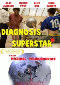 Poster to the movie "Diagnosis Superstar" #1176094