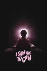 Poster to the movie "I Saw the TV Glow" #907807
