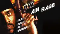 Backdrop to the movie "Air Rage" #1165917