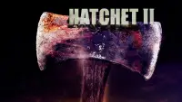 Backdrop to the movie "Hatchet II" #1033027
