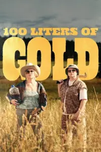 Poster to the movie "100 Liters of Gold" #1027730