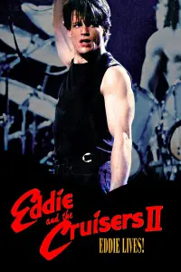 Poster to the movie "Eddie and the Cruisers II: Eddie Lives!" #1113227