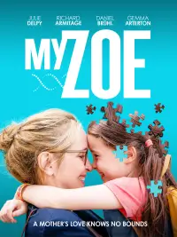 Poster to the movie "My Zoe" #672291