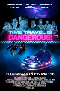 Poster to the movie "Time Travel Is Dangerous" #1055698