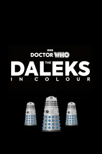 Poster to the movie "Doctor Who: The Daleks in Colour" #144580