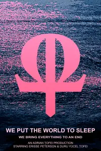 Poster to the movie "We Put the World to Sleep" #913879